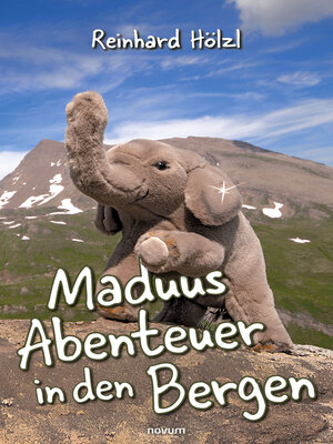 cover image of Maduus Abenteuer in den Bergen